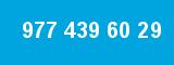 977 439 60 29